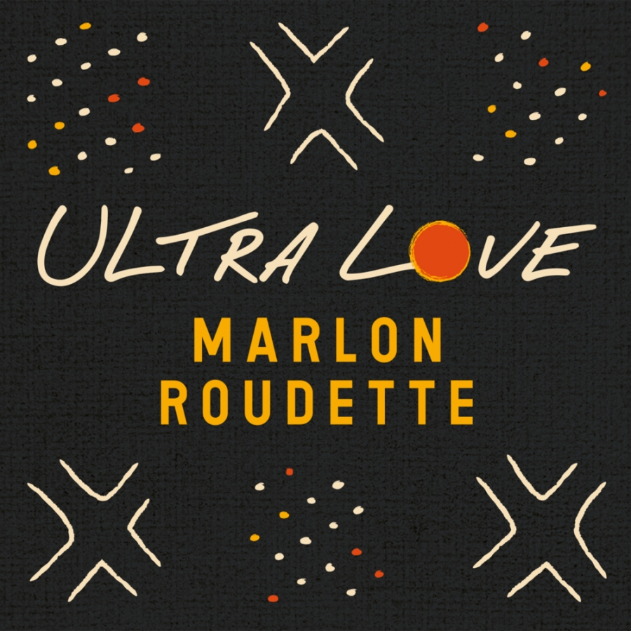 Marlon Roudette Ultra Love cover artwork