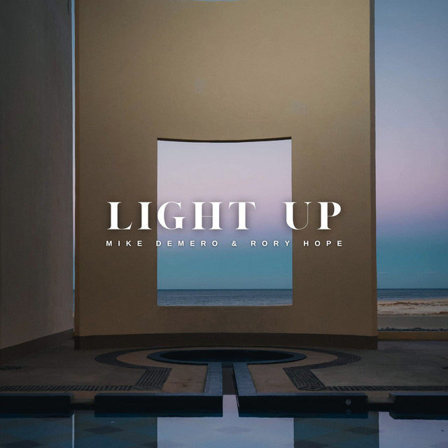 Mike Demero & Rory Hope — Light Up cover artwork