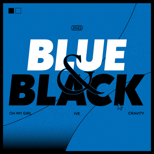 HYOJUNG (OH MY GIRL), ARIN (OH MY GIRL), JANG WONYOUNG (IVE), LEESEO (IVE), JUNGMO (CRAVITY), & SERIM (CRAVITY) — Blue &amp; Black cover artwork