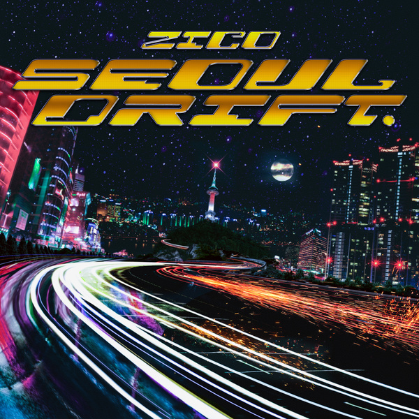 ZICO SEOUL DRIFT cover artwork
