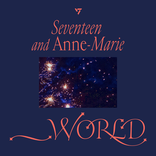 SEVENTEEN featuring Anne-Marie — _WORLD (Remix) cover artwork