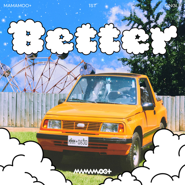 MAMAMOO+ featuring BIG Naughty — Better cover artwork