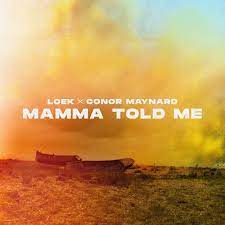 Loek & Conor Maynard — Mamma Told Me cover artwork