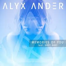 Alyx Ander featuring Srey Davi — Memories of you cover artwork