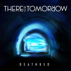 There For Tomorrow — Deathbed cover artwork