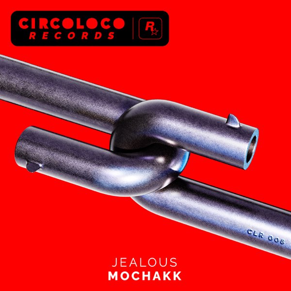 Mochakk — Jealous cover artwork