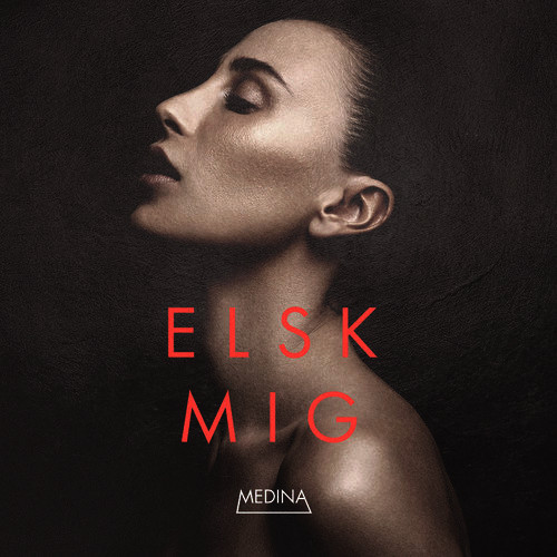 Medina — Elsk mig cover artwork