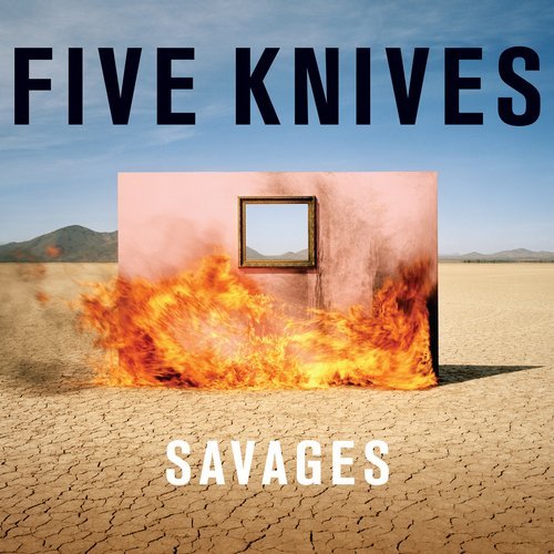 Five Knives Savages cover artwork