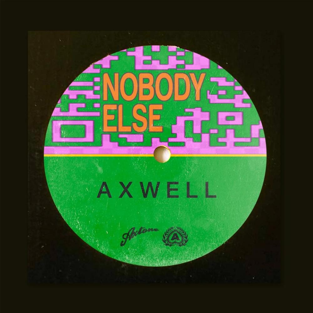 Axwell Nobody Else cover artwork