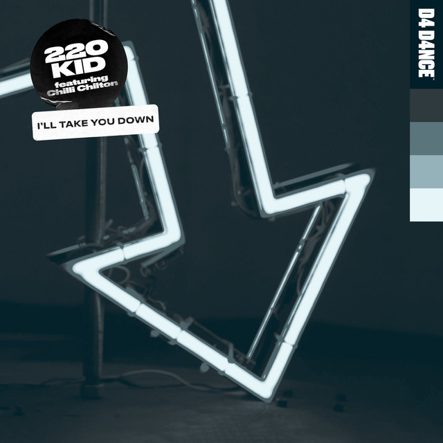 220 KID featuring Chilli Chilton — I&#039;ll Take You Down cover artwork