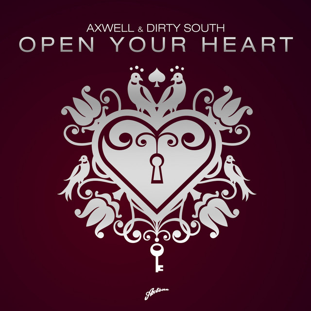 Axwell & Dirty South ft. featuring Rudy Open Your Heart cover artwork