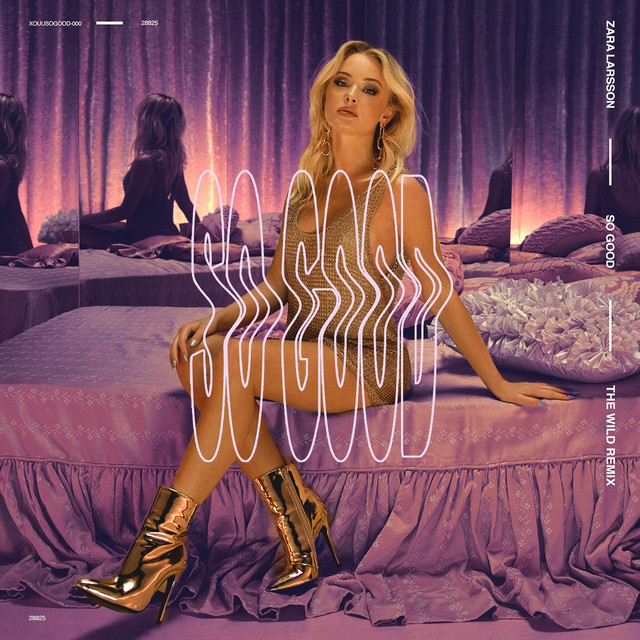 Zara Larsson — So Good (The Wild Remix) cover artwork