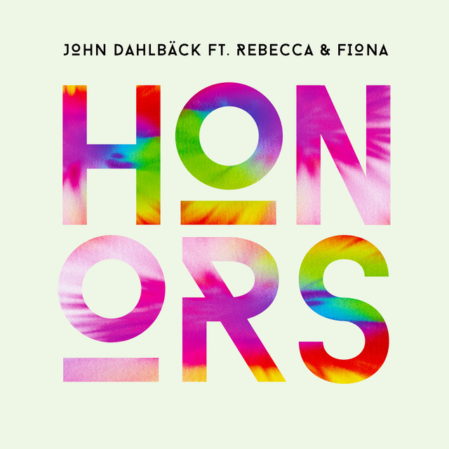John Dahlbäck featuring Rebecca &amp; Fiona — Honors cover artwork