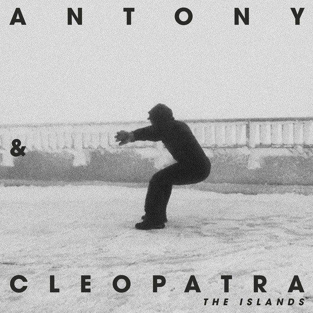 Antony &amp; Cleopatra — The Islands cover artwork