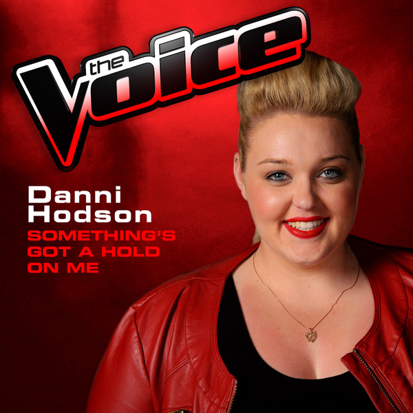 Danni Hodson — Something&#039;s Got a Hold On Me cover artwork