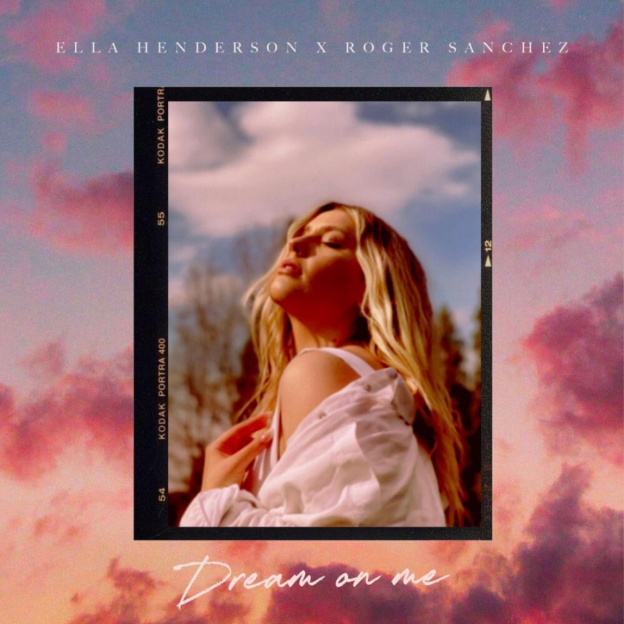 Ella Henderson & Roger Sanchez — Dream On Me cover artwork