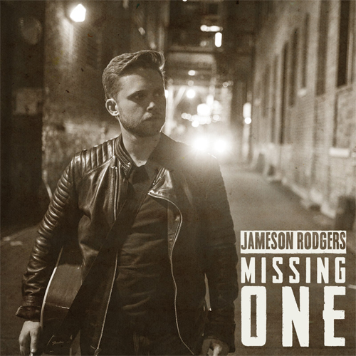 Jameson Rodgers — Missing One cover artwork