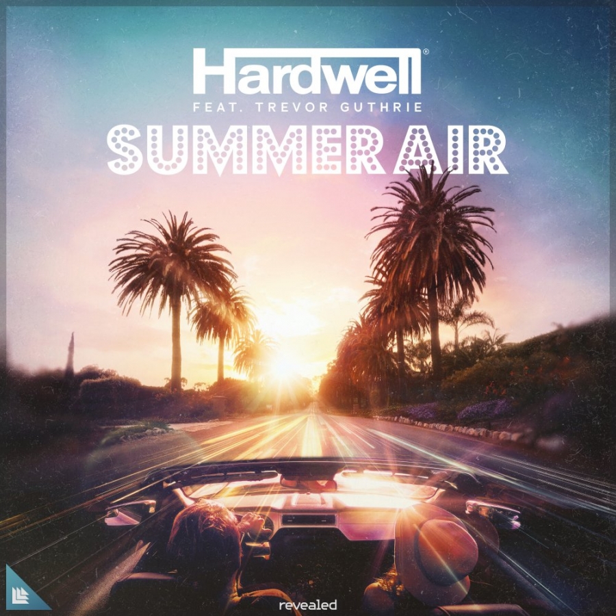 Hardwell ft. featuring Trevor Guthrie Summer Air cover artwork
