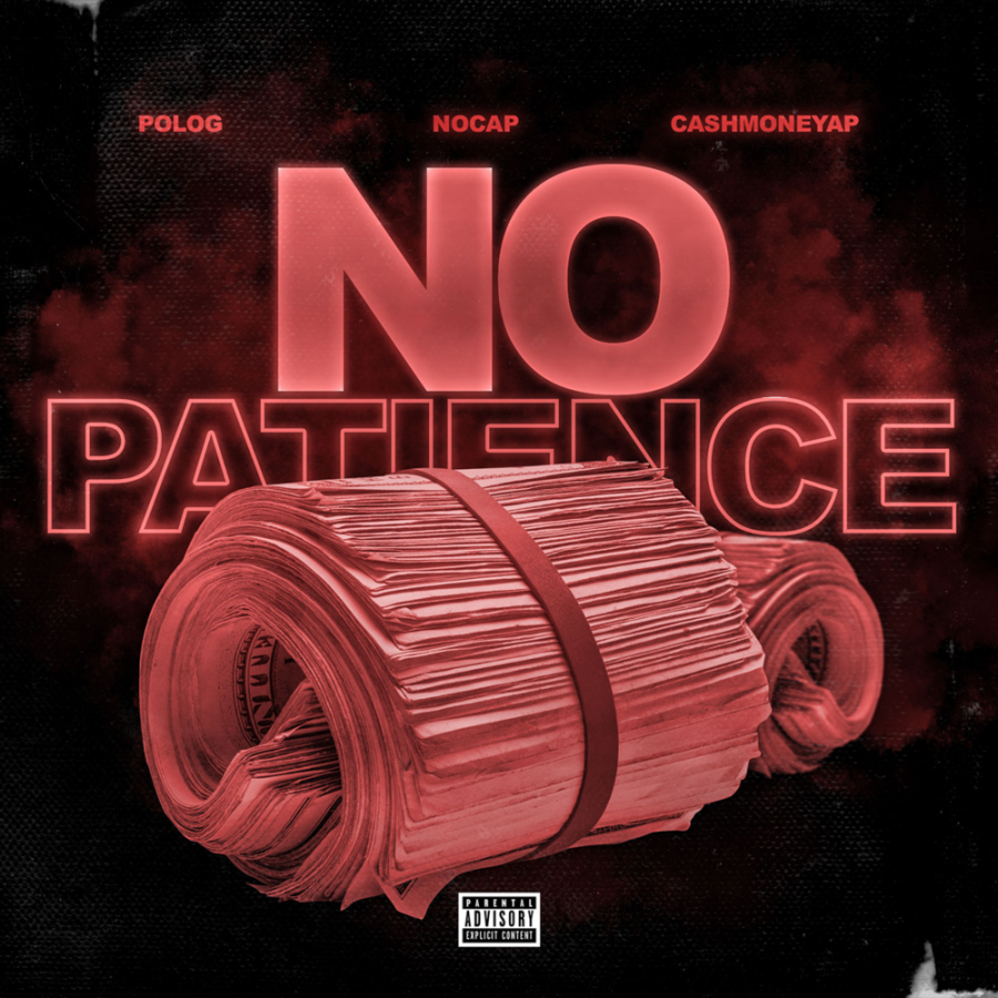 Polo G featuring NoCap — No Patience cover artwork
