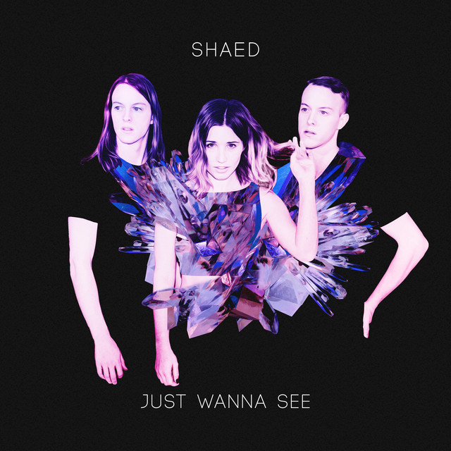 SHAED Just Wanna See (EP) cover artwork