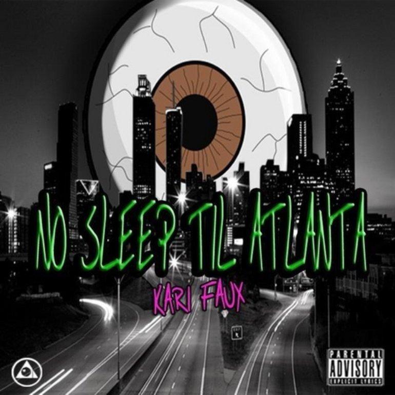Kari Faux No Sleep Til&#039; Atlanta cover artwork