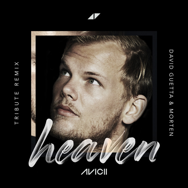 Avicii Heaven (David Guetta &amp; MORTEN Remix) cover artwork