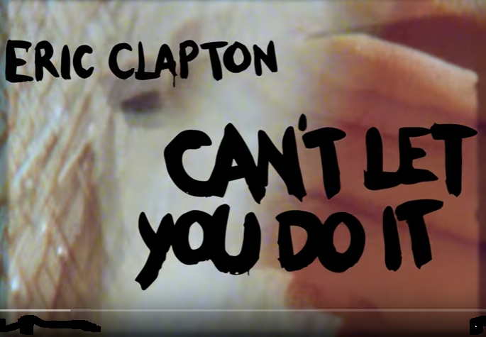 Eric Clapton — Can&#039;t Let You Do It cover artwork