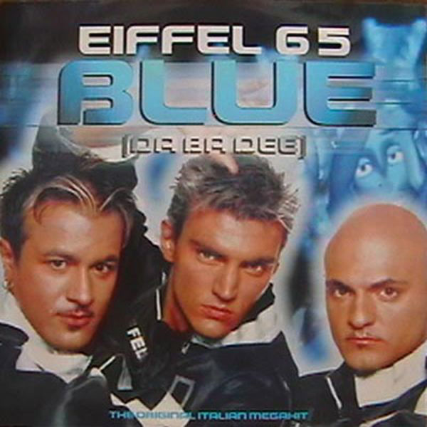 Eiffel 65 — Blue (Da Ba Dee) cover artwork