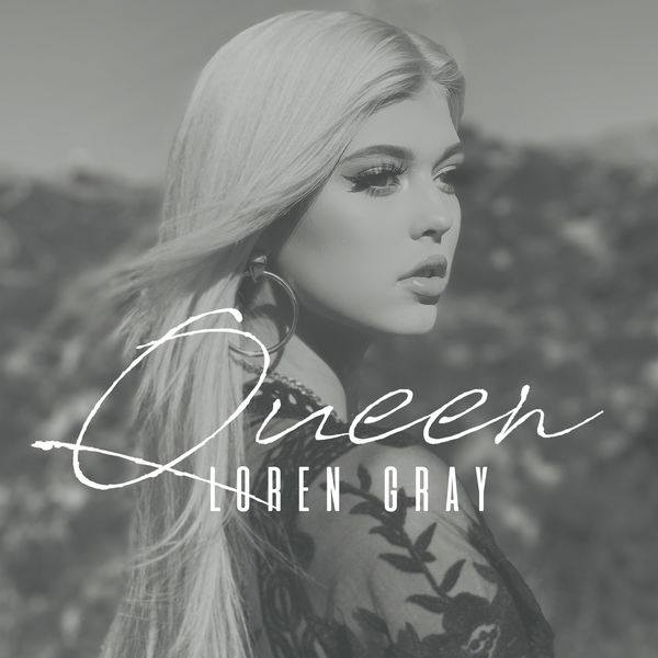 Loren Gray Queen cover artwork