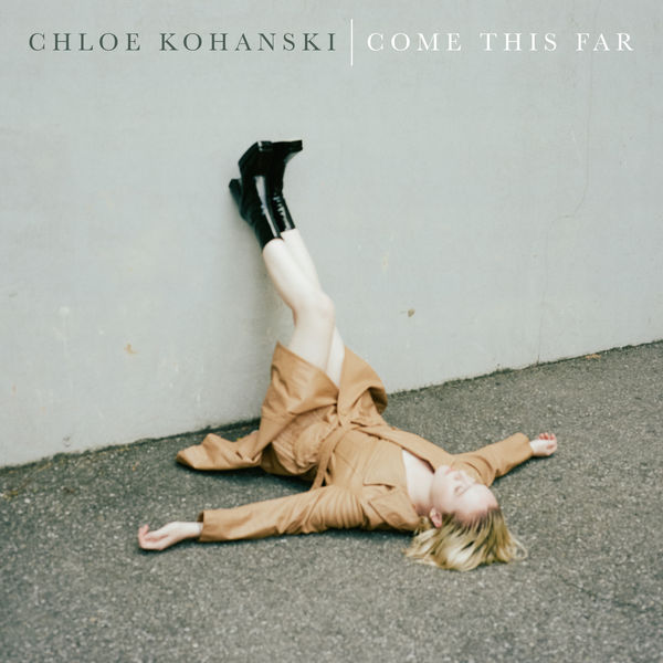 Chloe Kohanski — Come This Far cover artwork