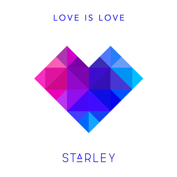 Starley — Love Is Love cover artwork