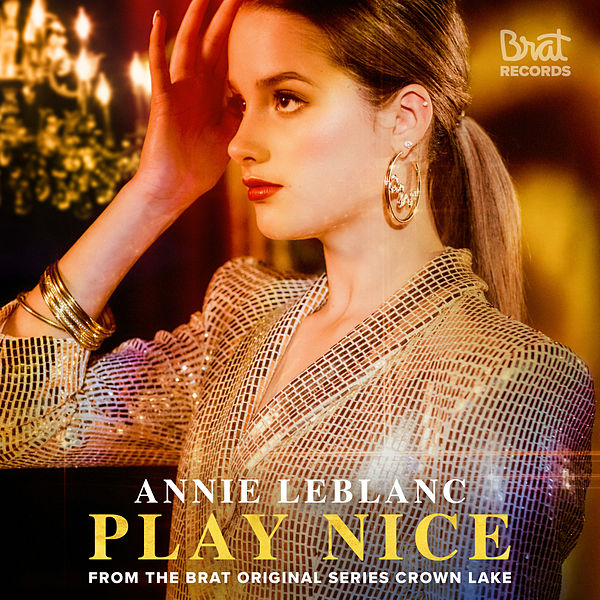 Annie LeBlanc — Play Nice cover artwork