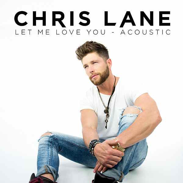 Chris Lane — Let Me Love You cover artwork