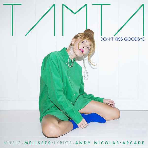 Tamta — Don&#039;t Kiss Goodbye cover artwork