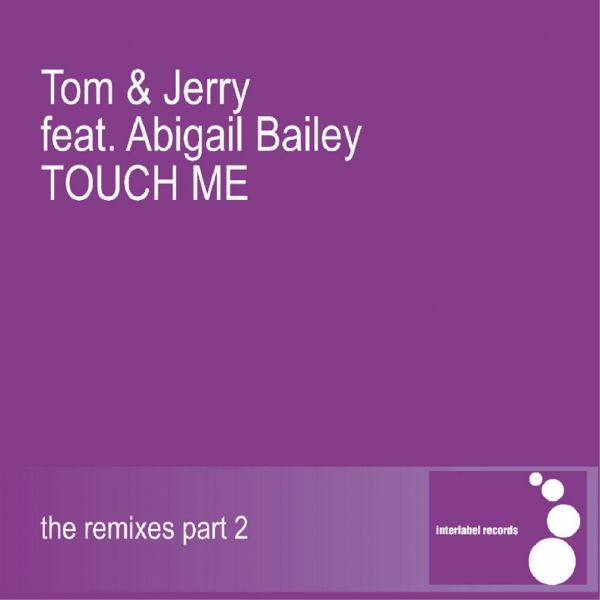 Tom &amp; Jerry Touch Me (Extended Mix) cover artwork