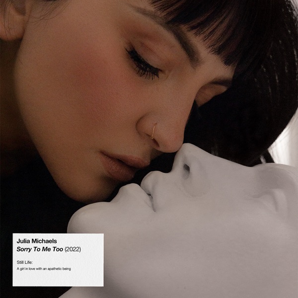Julia Michaels — Sorry To Me Too cover artwork