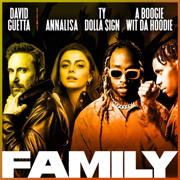 David Guetta ft. featuring Annalisa, Ty Dolla $ign, & A Boogie Wit da Hoodie Family cover artwork