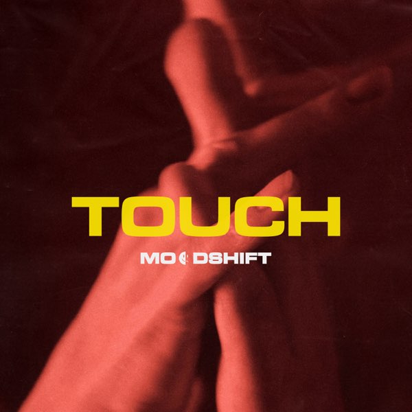 Moodshift featuring Oliver Nelson, Lucas Nord, & flyckt — Touch cover artwork