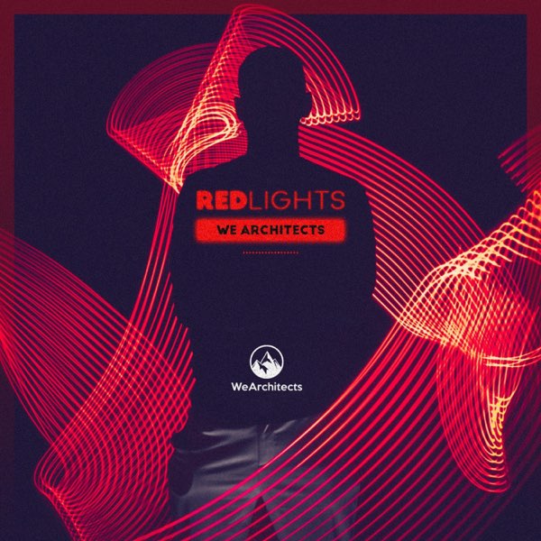 We Architects featuring Ky — Red Lights cover artwork