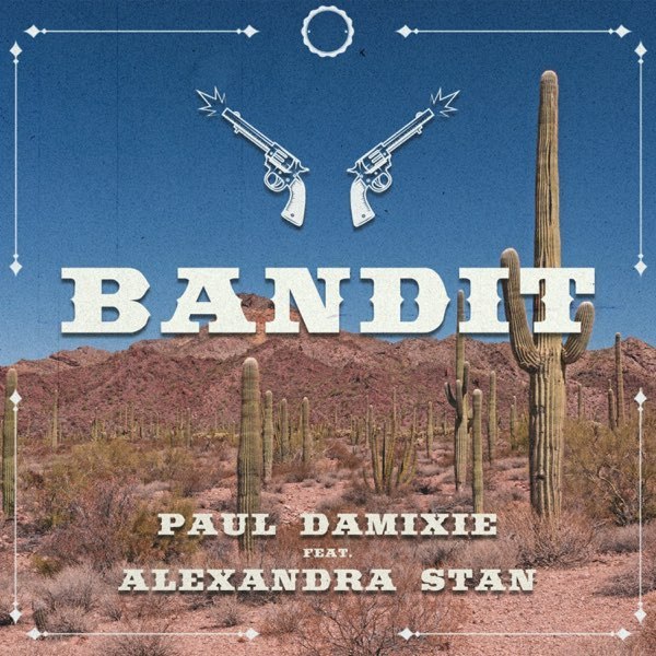 Paul Damixie & Alexandra Stan — Bandit cover artwork