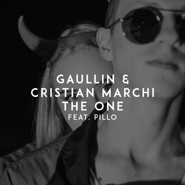 Gaullin & Cristian Marchi featuring Pillo — The One cover artwork