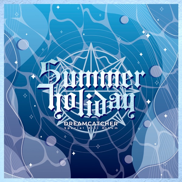 Dreamcatcher — [Summer Holiday] cover artwork