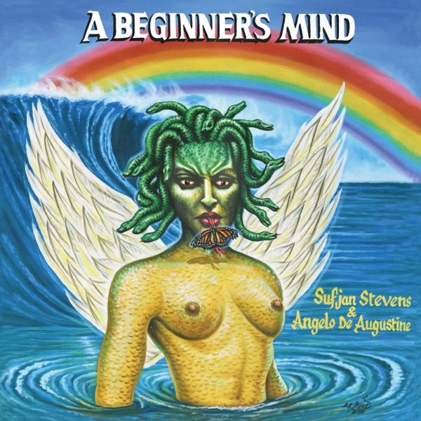 Sufjan Stevens & Angelo De Augustine — A Beginner&#039;s Mind cover artwork