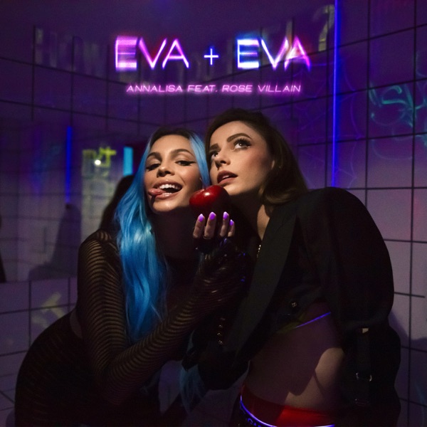 Annalisa ft. featuring Rose Villain Eva+Eva cover artwork