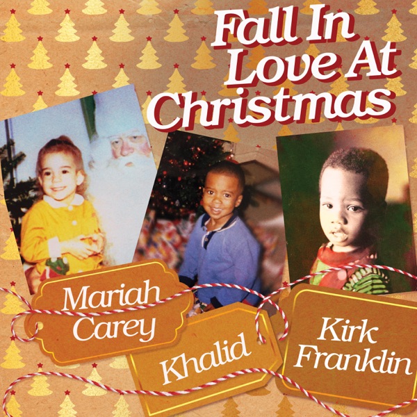 Mariah Carey, Khalid, & Kirk Frankin — Fall in Love at Christmas cover artwork