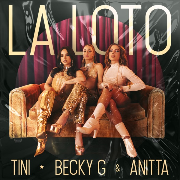 TINI, Becky G, & Anitta — La Loto cover artwork