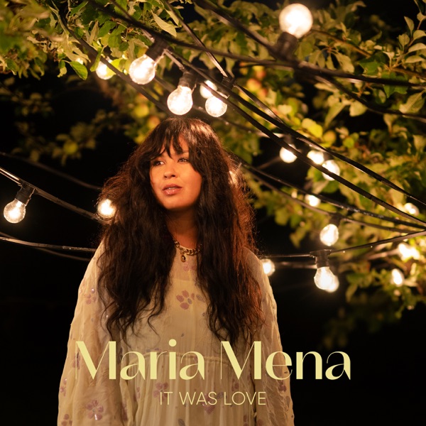 Maria Mena — It Was Love cover artwork