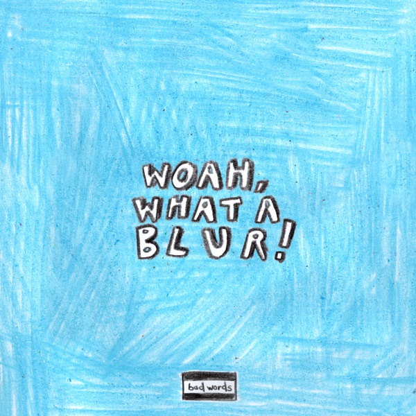 Bree Runway — WOAH, WHAT A BLUR! - EP cover artwork