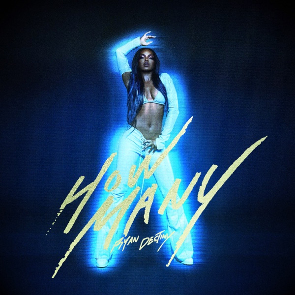 Ryan Destiny — How Many cover artwork