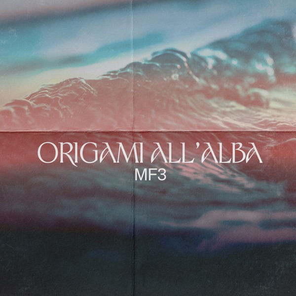 Matteo Paolillo, Lolloflow, & CLARA — ORIGAMI ALL&#039;ALBA cover artwork